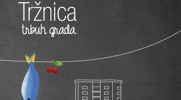 Tržnica – trbuh grada